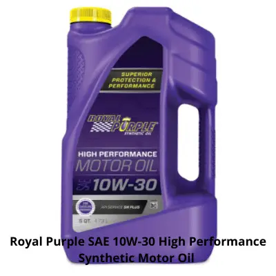 Royal Purple SAE 10W-30 High Performance Synthetic Motor Oil 