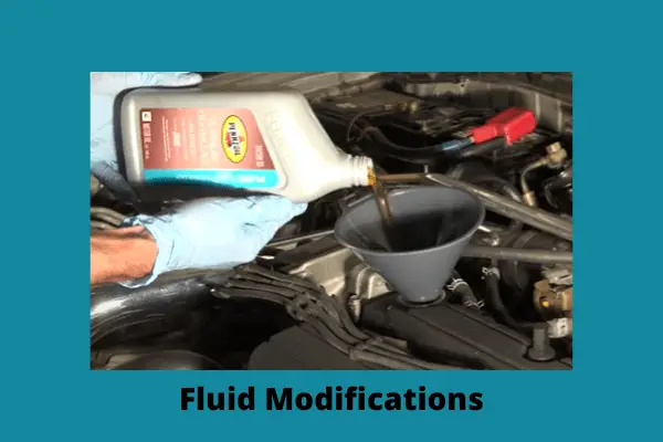 fluid modifications