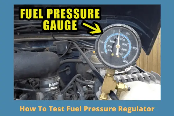 how to test fuel pressure regulator