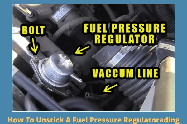 how to unstick a fuel pressure regulator