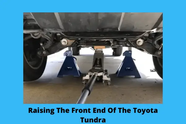 raising the front end of the toyota tundra