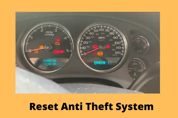 reset anti theft system