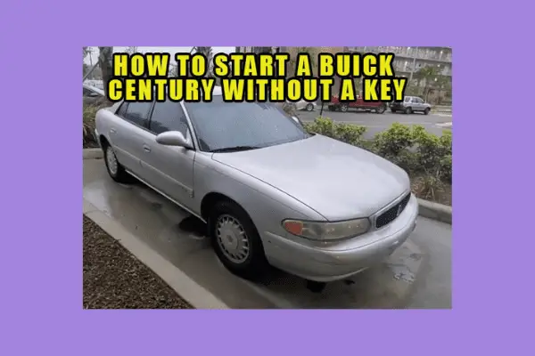 how to start a buick century without a key