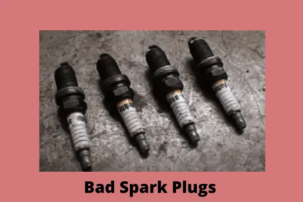 bad spark plugs 