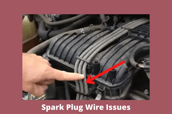 spark plug wire issues