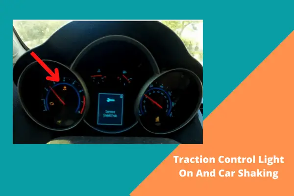 traction control light on and car shaking