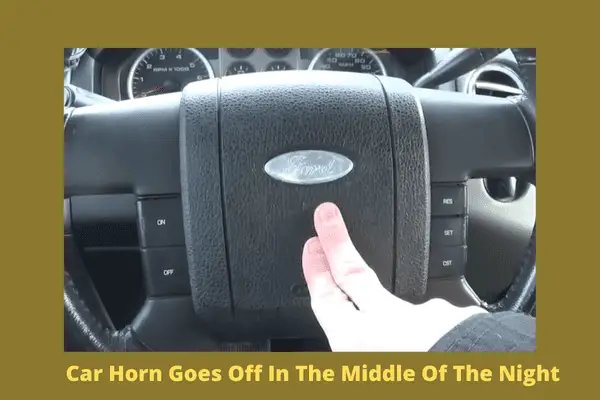 car horn goes off in the middle of the night