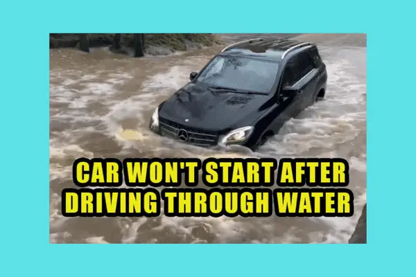 car won't start after driving through water
